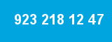 923 218 12 47